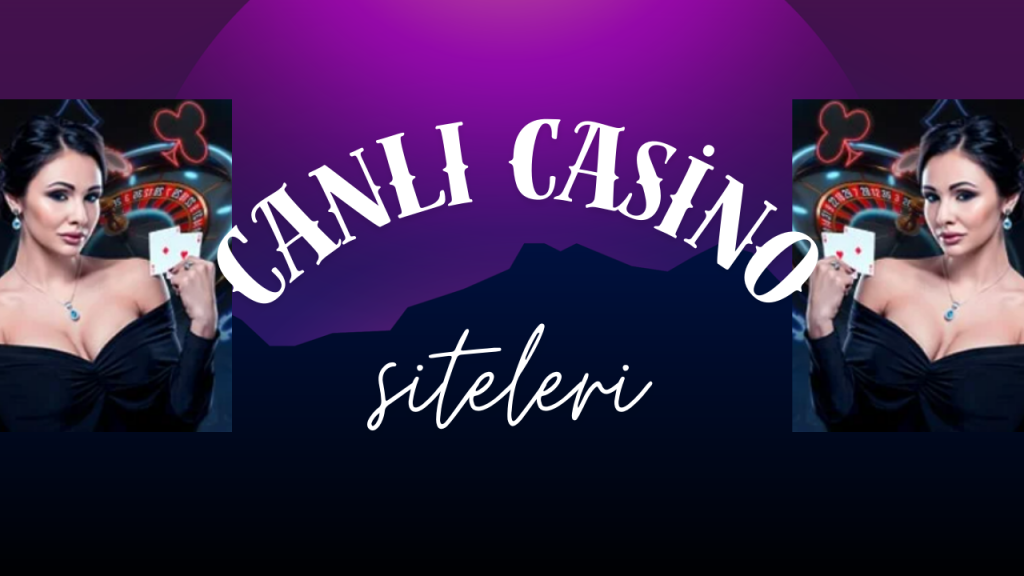 canlı casino siteleri